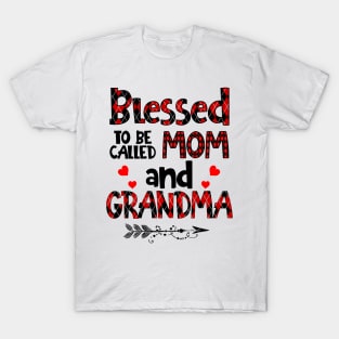 Blessed To be called Mom and grandma T-Shirt